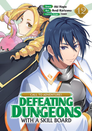 Cover of CALL TO ADVENTURE! Defeating Dungeons with a Skill Board Vol 12