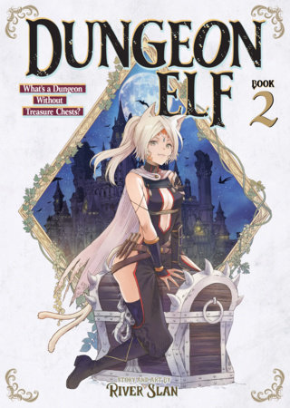 Cover of Dungeon Elf: What's a Dungeon without Treasure Chests? Vol 2