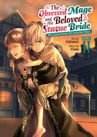 Cover of The Obsessed Mage and His Beloved Statue Bride: She Cannot Resist His Seductive Voice Vol. 2