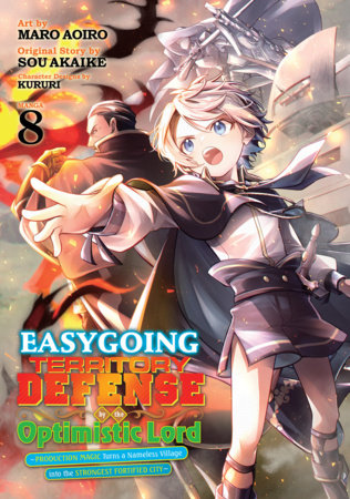 Cover of Easygoing Territory Defense by the Optimistic Lord: Production Magic Turns a Nameless Village into the Strongest Fortified City Vol 8