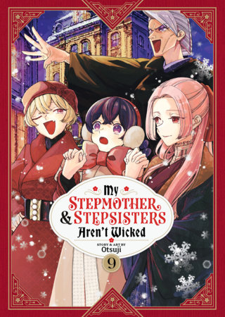 Cover of My Stepmother and Stepsisters Aren't Wicked Vol 9