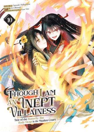 Cover of Though I Am an Inept Villainess: Tale of the Butterfly-Rat Body Swap in the Maiden Court Vol 10