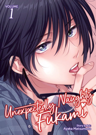 Cover of Unexpectedly Naughty Fukami Vol. 1
