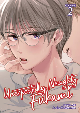 Cover of Unexpectedly Naughty Fukami Vol 2