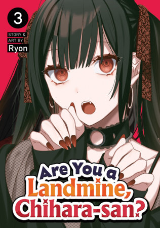 Cover of Are You a Landmine, Chihara-san? Vol 3