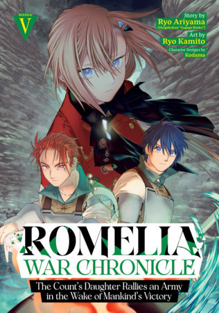 Cover of Romelia War Chronicle: The Count's Daughter Rallies an Army in the Wake of Mankind's Victory Vol 5