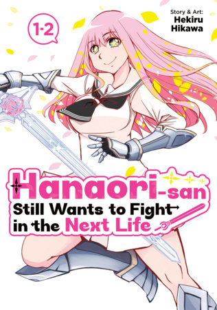 Cover of Hanaori-san Still Wants to Fight in the Next Life
