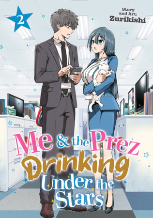 Cover of Me and the Prez, Drinking Under the Stars Vol 2