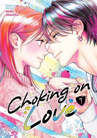 Cover of Choking on Love Vol 7