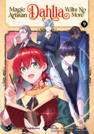 Cover of Magic Artisan Dahlia Wilts No More Vol 9