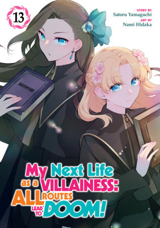 Cover of My Next Life as a Villainess: All Routes Lead to Doom! Vol 13