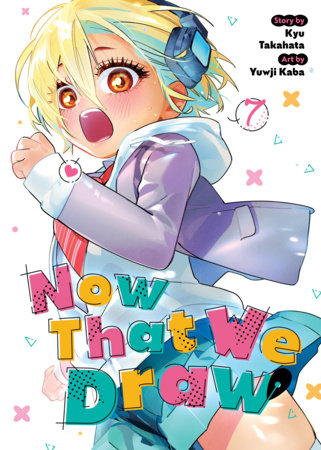 Cover of Now That We Draw Vol 7