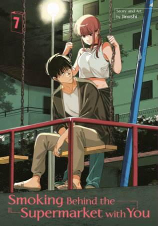 Cover of Smoking Behind the Supermarket with You Vol. 7
