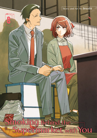 Cover of Smoking Behind the Supermarket with You Vol 8