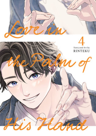 Cover of Love in the Palm of His Hand Vol 4