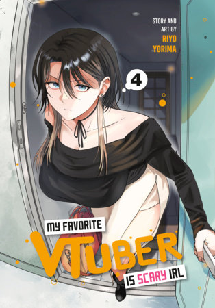 Cover of My Favorite VTuber Is Scary IRL Vol 4